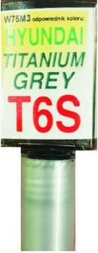 HYUNDAI T6S TITANIUM GREY LAKIER SAMOCHODOWY ZAPRAWKA DO RYS ARASYSTEM