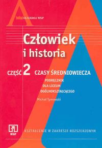 Człowiek i historia Część 2 Podręcznik Czasy śred