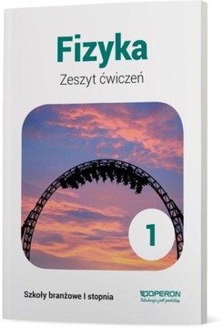 Fizyka 1 BRAN OPERON Zeszyt ćwiczeń jkl