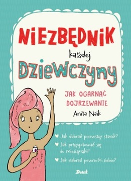 NIEZBĘDNIK KAŻDEJ DZIEWCZYNY - OGARNĄĆ DOJRZEWANIE