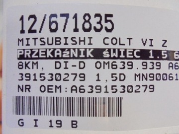 COLT VI RELÉ SVÍČEK A6391530279 1,5D MN900612