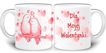 DLA MOJEJ WALENTYNKI PREZENT KUBEK +PUDEŁKO GW639