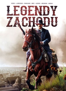 LEGENDY ZACHODU - Christophe Bec [KOMIKS]