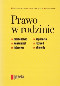 PRAWO RODZINNE, Redaktor Grażyna Borkowska