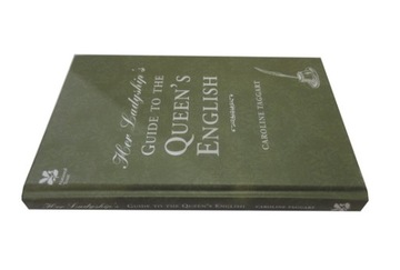 Her Ladyship's Guide to the Queen's English
