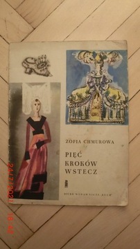 Zofia Chmurowa - Pięć kroków wstecz
