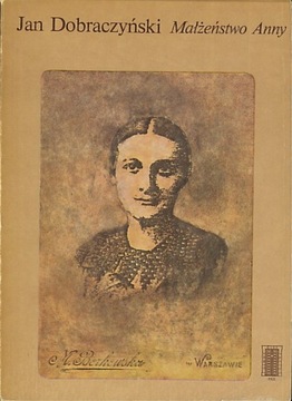 Małżeństwo Anny, Jan Dobraczyński