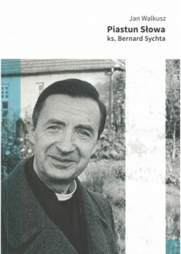 Piastun słowa ks. Bernard Sychta