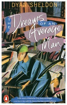 Dyan Sheldon DREAMS OF AN AVERAGE MAN