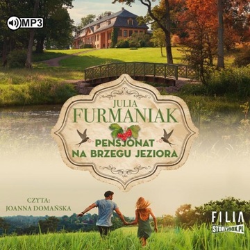 Pensjonat na brzegu jeziora Julia Furmaniak