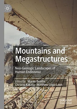 Mountains and Megastructures: Neo-Geologic