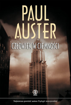 Człowiek w ciemności Auster Paul