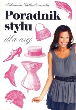 PORADNIK STYLU DLA NIEJ A.Gietka-Ostrowska