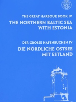 The Great Harboour Book IV - The Northerm Baltic Sea with Estonia