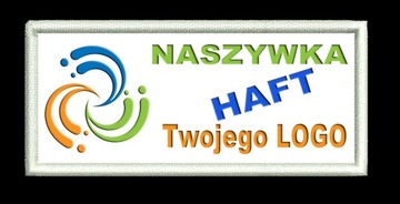 Naszywka HAFTOWANA Twojej firmy emblemat kolorowe LOGO HURTOWE ceny