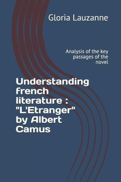 Understanding french literature GLORIA LAUZANNE