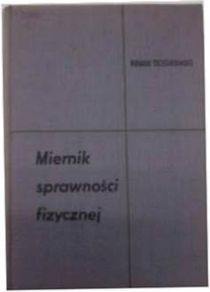 Miernik sprawności fizycznej - R.Trześniowski