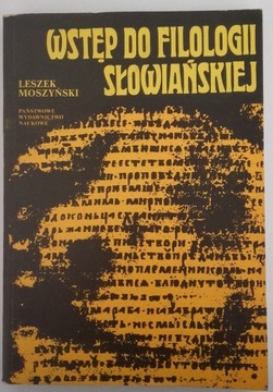 WSTĘP DO FILOLOGII SŁOWIAŃSKIEJ - MOSZCZYŃSKI