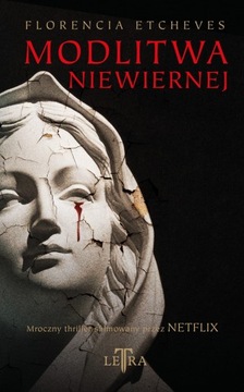 Modlitwa niewiernej Florencia Etcheves