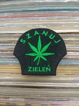 SZANUJ ZIELEŃ - NASZYWKA WYSZYWANA!