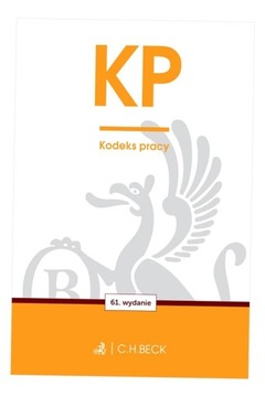 KP. KODEKS PRACY WYD. 61 OPRACOWANIE ZBIOROWE