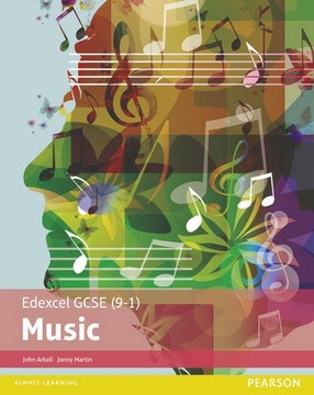 Аркелл, Джон Edexcel GCSE (9-1) Книга для студентов по музыке (Edexcel GCSE Music 2016)