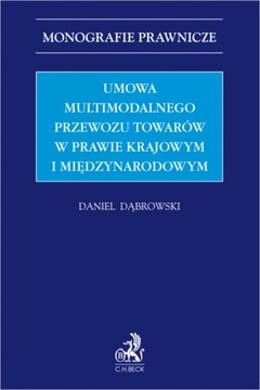 Umowa multimodalnego przewozu towarów w prawie krajowym i międzynarodowym