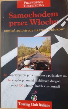 Samochodem przez Włochy plus GRATIS Rzym