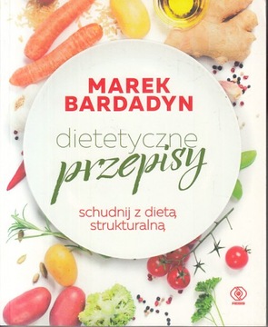 DIETETYCZNE PRZEPISY MAREK BARDADYN
