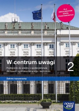 W centrum uwagi 2. Wiedza o społeczeństwie. Podręcznik