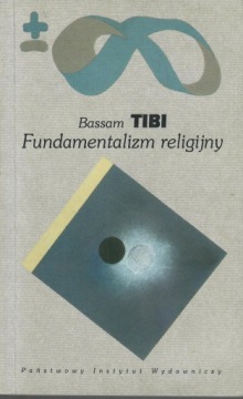 Tibi - FUNDAMENTALIZM RELIGIJNY