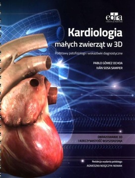 KARDIOLOGIA MAŁYCH ZWIERZĄT W 3D