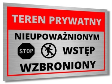 TABLICA ALUMINIUM TEREN PRYWATNY WSTĘP WZBRONIONY OSTRZEGAWCZA PIKTOGRAM HQ