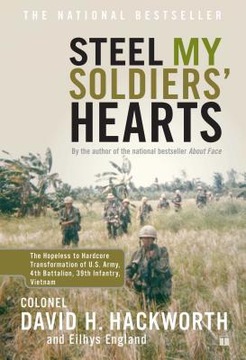 Steel My Soldiers' Hearts: The Hopeless to Hardcore Transformation of U.S.