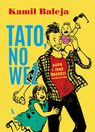 Tato no weź Kupa i inne radości tacierzyństwa uszk