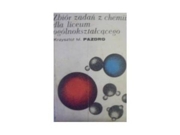 zbiór zadań z chemii dla liceum ogólnokształcącego