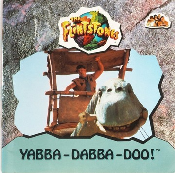 THE FLINSTONES, YABBA-DABBA-DOO!