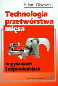 Technologia przetwórstwa mięsa w pyt i odp WNT