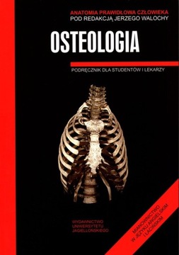 Anatomia Prawidłowa Człowieka Osteologia Wydanie trzecie poprawione i uzupe