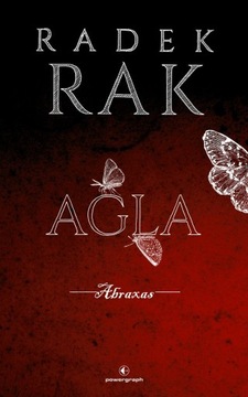 Agla. Abraxas - Radek Rak