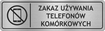 Tabliczka ZAKAZ TELEFONÓW KOM - STAL NIERDZEWNA