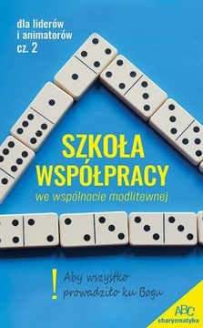 Szkoła współpracy we wspólnocie modlitewnej