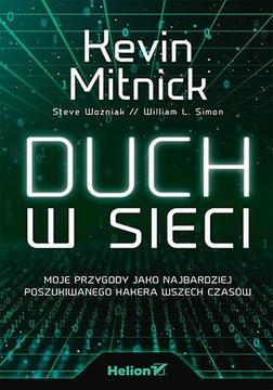 Duch w sieci. Kevin Mitnick