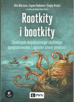 Rootkity i bootkity /cyberbezpieczeństwo wirusy komp. zapobieganie JAK NOWA