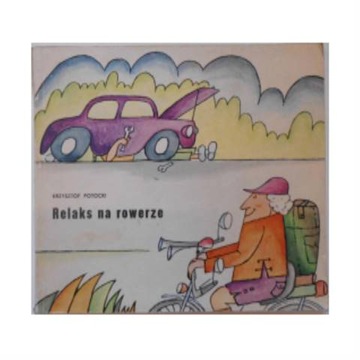 Relaks na rowerze - K.Potocki