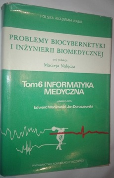 PROBLEMY BIOCYBERNETYKI I INŻYNIERII BIOMED. tom 6