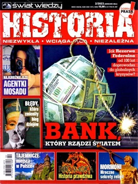Świat Wiedzy Historia nr 2/2023. Bank, który rządzi światem.