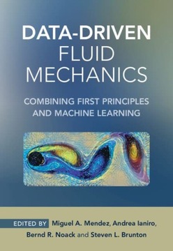 DATA-DRIVEN FLUID MECHANICS: COMBINING FIRST PRINC