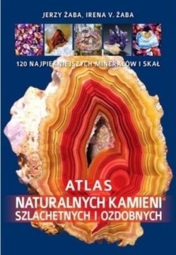 Atlas naturalnych kamieni szlachetnych i