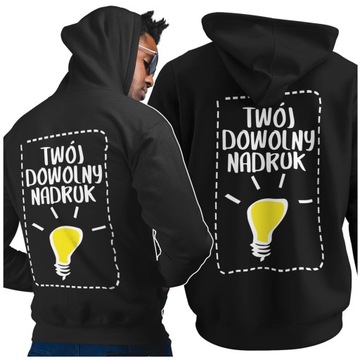 BLUZA Z KAPTUREM Z MOIM NADRUKIEM JAKOŚĆ FoL 280G